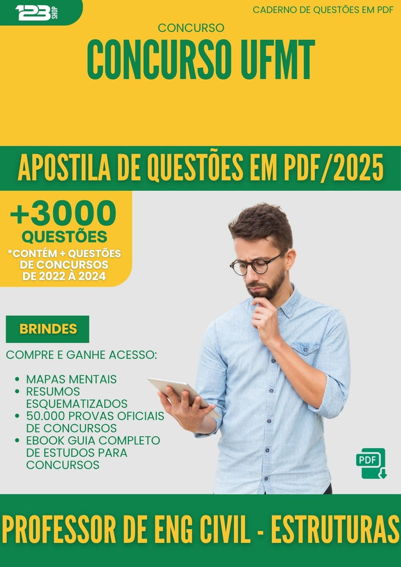 Apostila de Questões para Concurso Professor De Engenharia Civil Estruturas Ufmt 2025 - Mais de 3.000 Questões