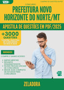 Apostila de Questões para Concurso Zeladora Novo da Prefeitura Horizonte Do Norte Mt 2025 - Mais de 3.000 Questões