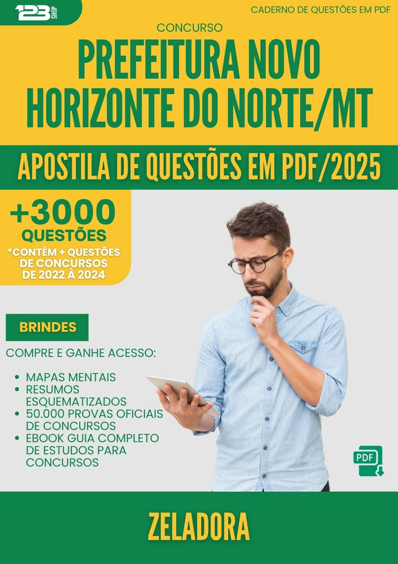 Apostila de Questões para Concurso Zeladora Novo da Prefeitura Horizonte Do Norte Mt 2025 - Mais de 3.000 Questões