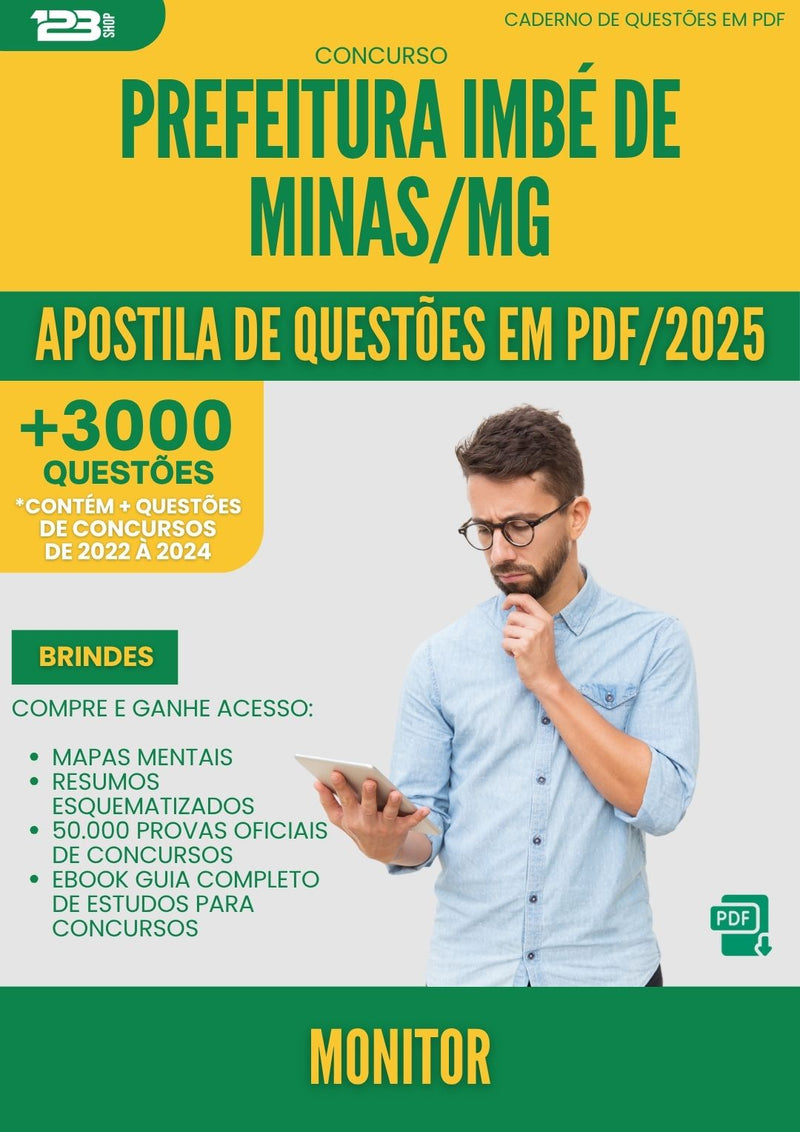 Apostila de Questões para Concurso Monitor da Prefeitura Imbe De Minas Mg 2025 - Mais de 3.000 Questões