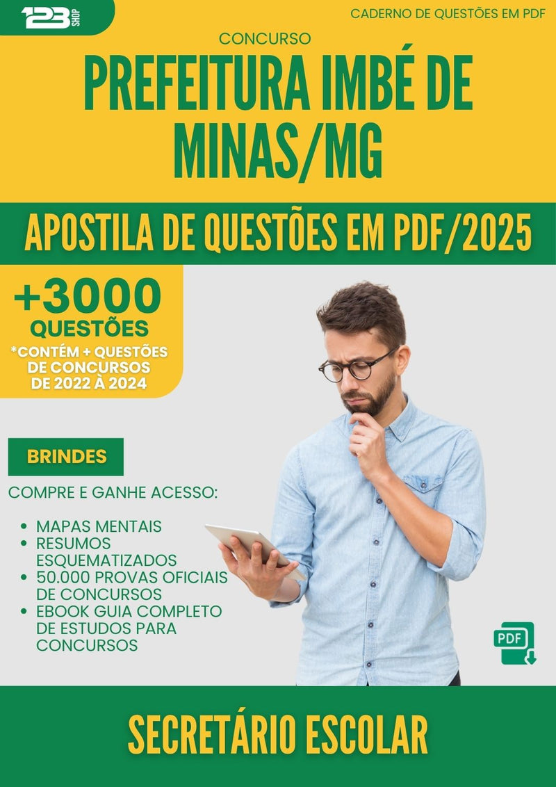 Apostila de Questões para Concurso Secretario Escolar da Prefeitura Imbe De Minas Mg 2025 - Mais de 3.000 Questões