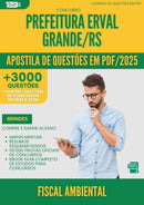 Apostila de Questões para Concurso da Prefeitura Erval Grande Rs Fiscal Ambiental 2025 - Mais de 3.000 Questões