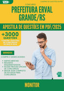 Apostila de Questões para Concurso da Prefeitura Erval Grande Rs Monitor 2025 - Mais de 3.000 Questões