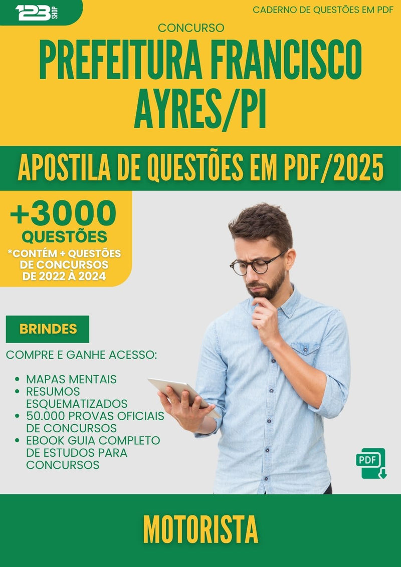 Apostila de Questões para Concurso Motorista da Prefeitura Francisco Ayres Pi 2025 - Mais de 3.000 Questões