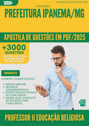 Apostila de Questões para Concurso Professor Ii Educacao Religiosa da Prefeitura Ipanema Mg 2025 - Mais de 3.000 Questões