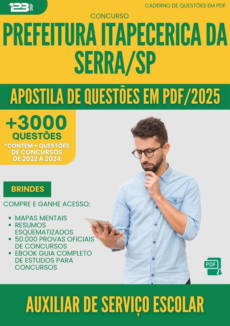 Apostila de Questões para Concurso Auxiliar De Servico Escolar da Prefeitura Itapecerica Da Serra Sp 2025 - Mais de 3.000 Questões