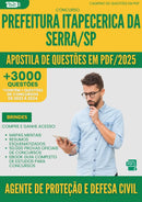 Apostila de Questões para Concurso Agente Protecao Defesa Civil da Prefeitura Itapecerica Da Serra Sp 2025 - Mais de 3.000 Questões