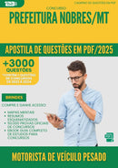 Apostila de Questões para Concurso Motorista De Veiculo Pesado da Prefeitura Nobres Mt 2025 - Mais de 3.000 Questões