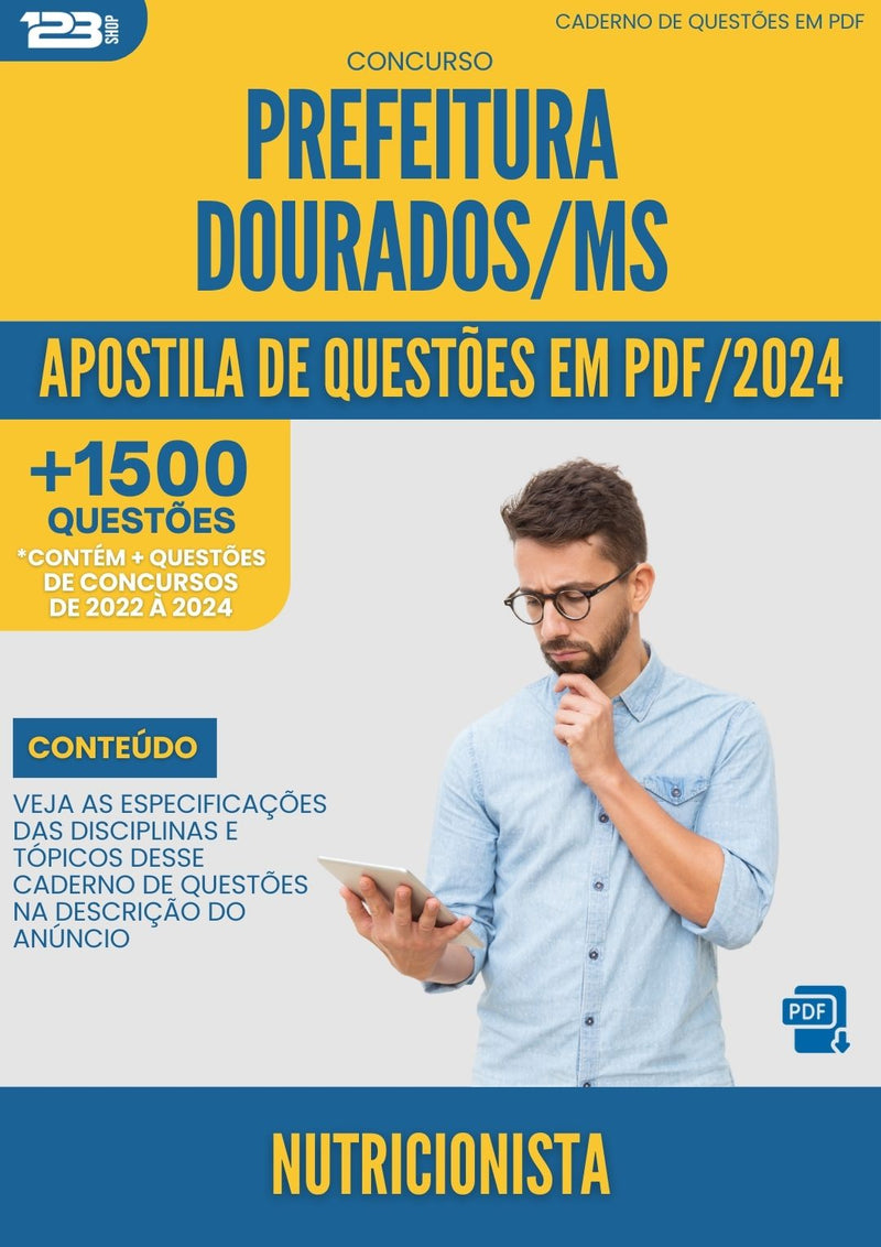 Apostila de Questões para Concurso Prefeitura Dourados MS 2024 Nutricionista - Mais de 1.500 Questões