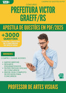 Apostila de Questões para Concurso Professor De Artes Visuais da Prefeitura Victor Graeff Rs 2025 - Mais de 3.000 Questões