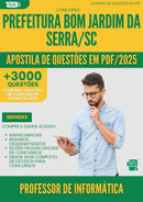 Apostila de Questões para Concurso Professor De Informatica da Prefeitura Bom Jardim Da Serra Sc 2025 - Mais de 3.000 Questões