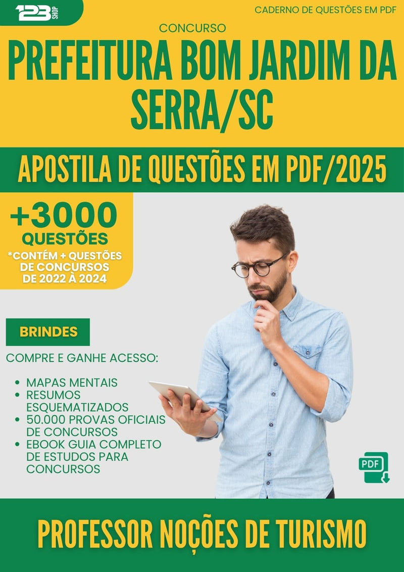 Apostila de Questões para Concurso Professor Nocoes De Turismo da Prefeitura Bom Jardim Da Serra Sc 2025 - Mais de 3.000 Questões