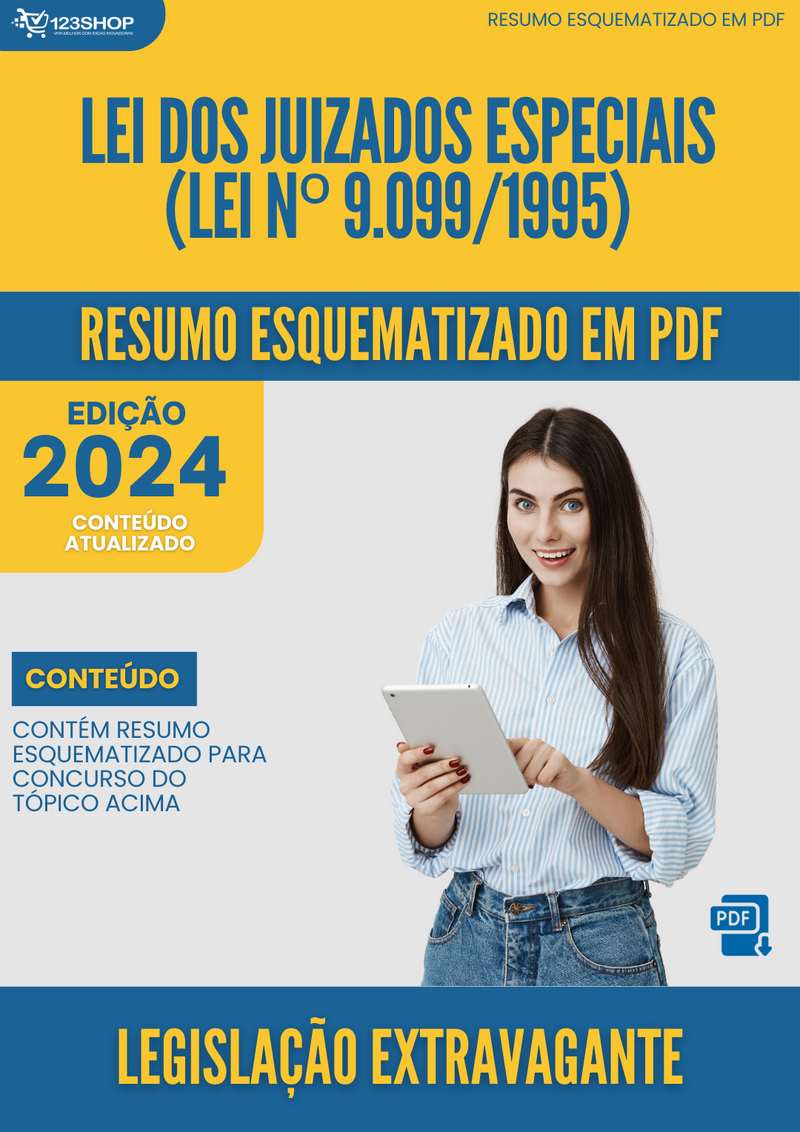 Resumo Esquematizado de Legislação Extravagante Sobre Lei Dos Juizados Especiais (Lei Nº 9.099/1995) para Concursos