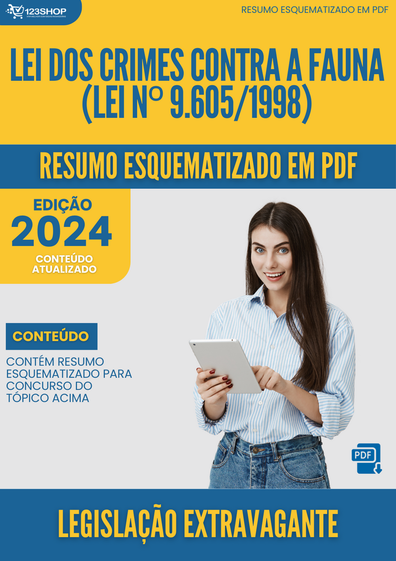 Resumo Esquematizado de Legislação Extravagante Sobre Lei Dos Crimes Contra A Fauna (Lei Nº 9.605/1998) para Concursos