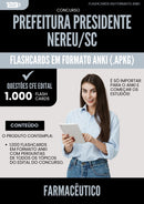 Flashcards para Concurso Farmaceutico da Prefeitura Presidente Nereu Sc 2025 - 1000 Flashcards de Acordo com Edital