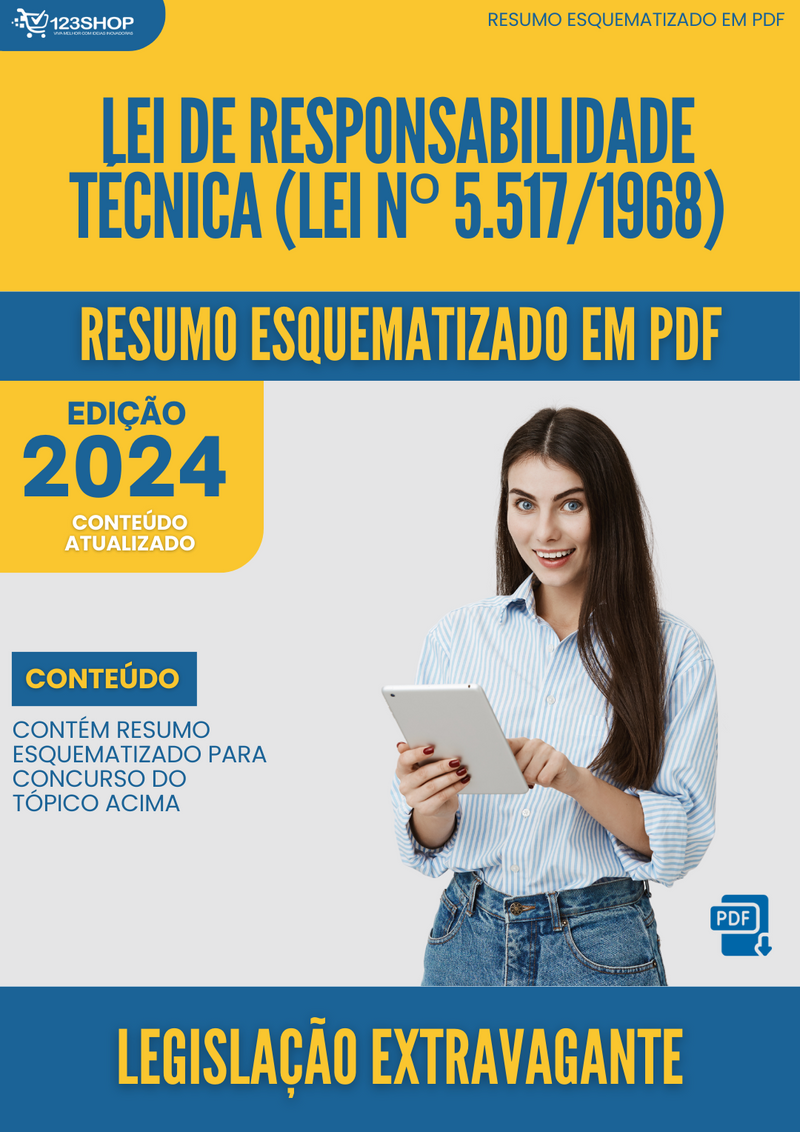 Resumo Esquematizado de Legislação Extravagante Sobre Lei De Responsabilidade Técnica (Lei Nº 5.517/1968) para Concursos