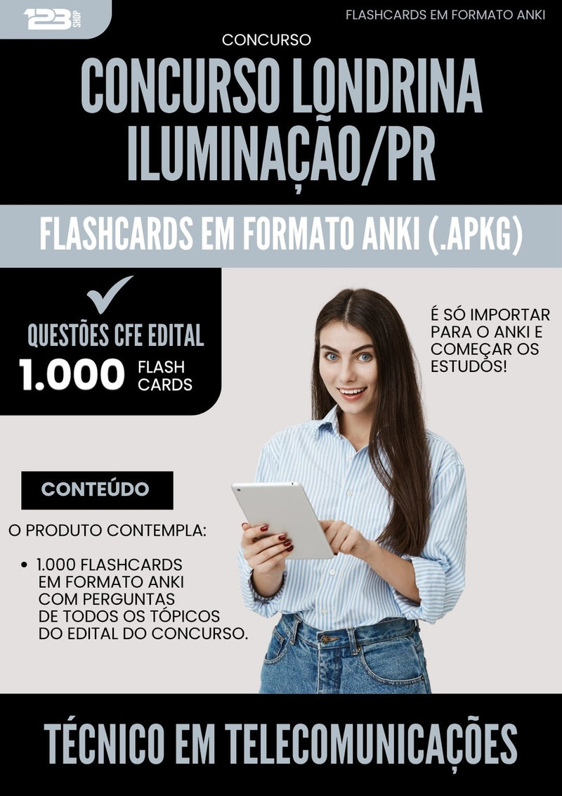 Flashcards para Concurso Tecnico Em Telecomunicacoes da Prefeitura Londrina Iluminacao Pr 2025 - 1000 Flashcards de Acordo com Edital