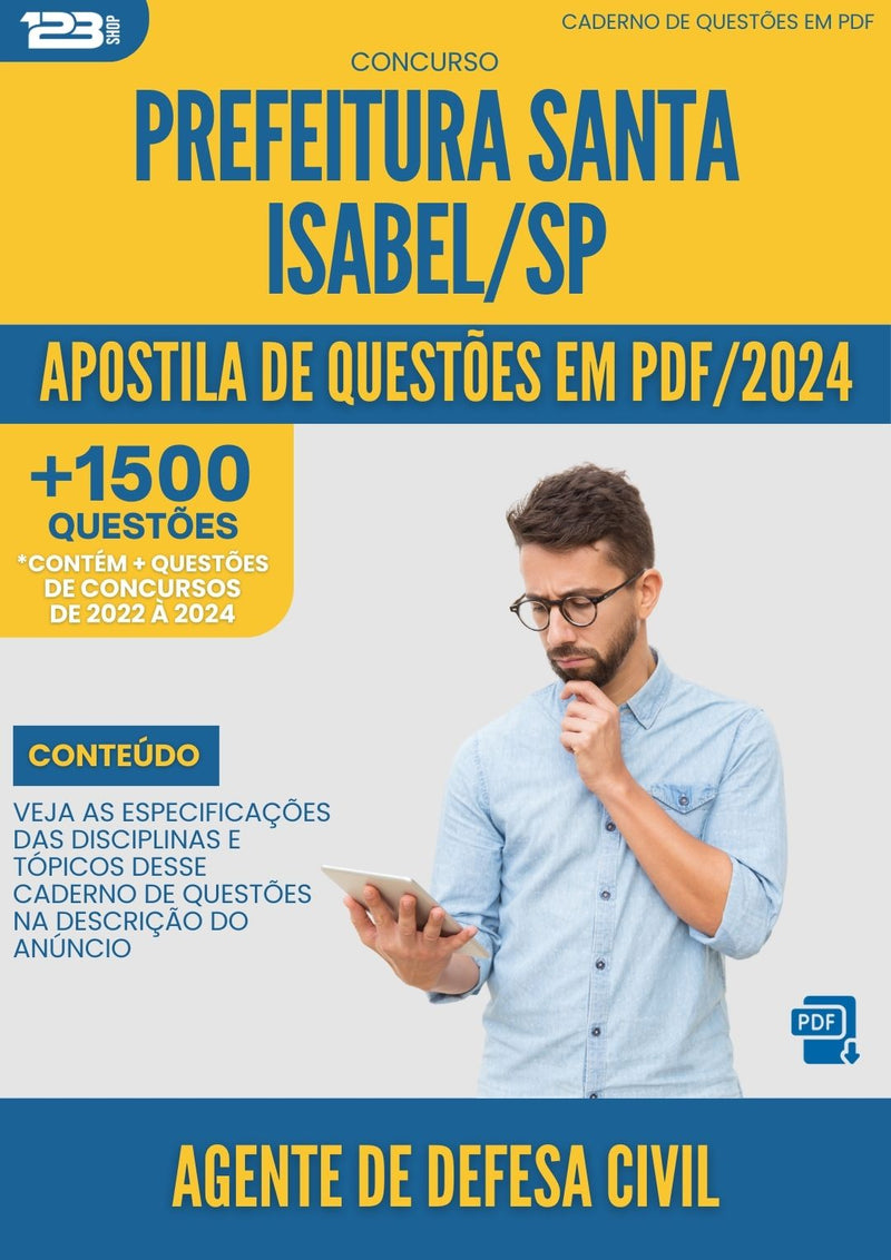 Apostila de Questões para Concurso Agente de Defesa Civil Prefeitura Santa Isabel SP 2024 - Mais de 1.500 Questões