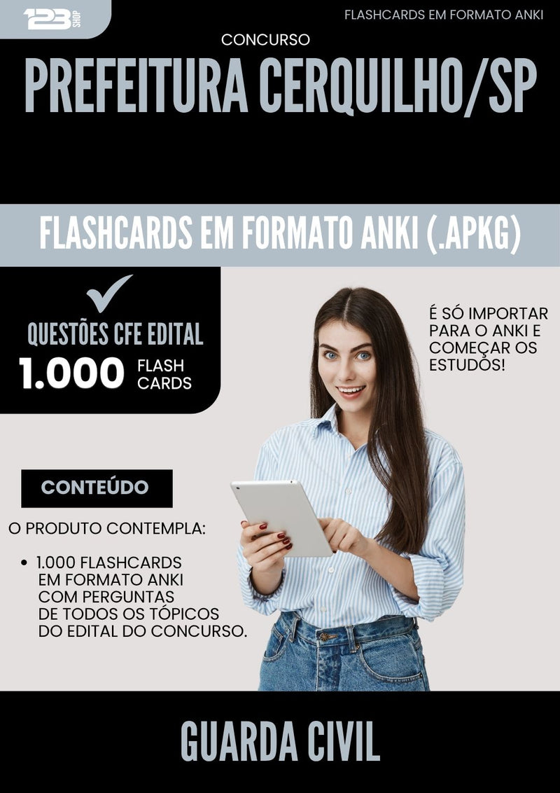 Flashcards para Concurso Guarda Civil da Prefeitura Cerquilho Sp 2025 - 1000 Flashcards de Acordo com Edital