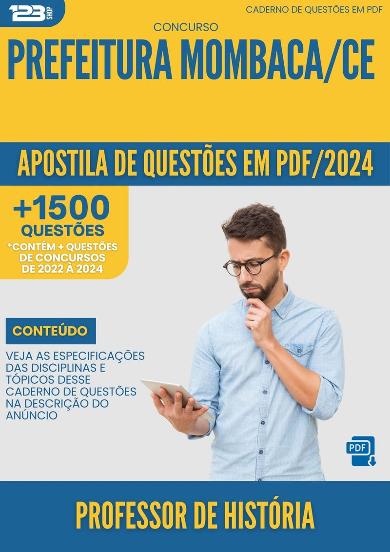 Apostila de Questões para Concurso Prefeitura Mombaça CE 2024 Professor de História - Mais de 1.500 Questões