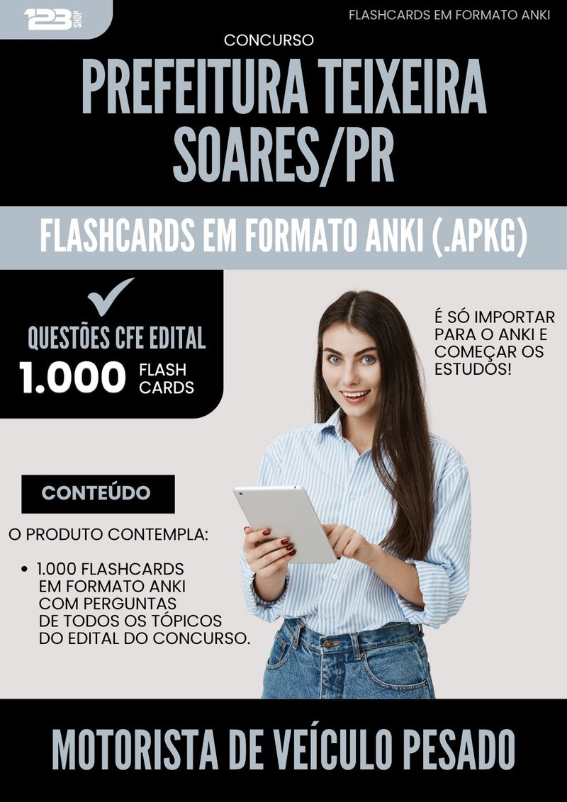 Flashcards para Concurso Motorista De Veiculo Pesado da Prefeitura Teixeira Soares Pr 2025 - 1000 Flashcards de Acordo com Edital