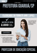 Flashcards para Concurso Professor De Educacao Especial da Prefeitura Guaruja Sp 2025 - 2000 Flashcards de Acordo com Edital