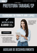 Flashcards para Concurso Auxiliar De Desenvolvimento Infantil da Prefeitura Tarabai Sp 2025 - 2000 Flashcards de Acordo com Edital