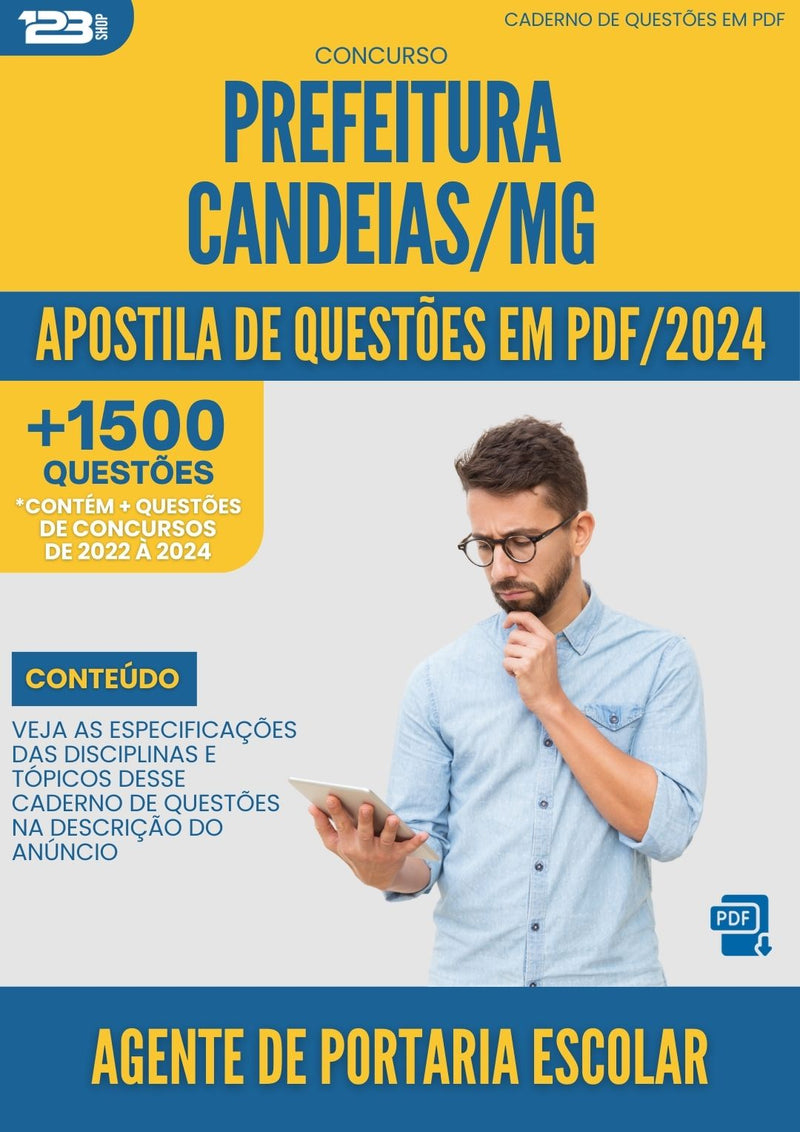 Apostila de Questões para Concurso Agente de Portaria Escolar Prefeitura Candeias MG 2024 - Mais de 1.500 Questões