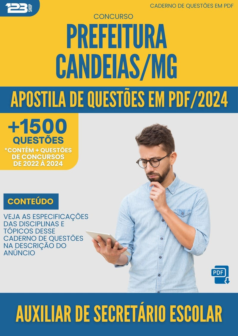 Apostila de Questões para Concurso Auxiliar de Secretário Escolar Prefeitura Candeias MG 2024 - Mais de 1.500 Questões