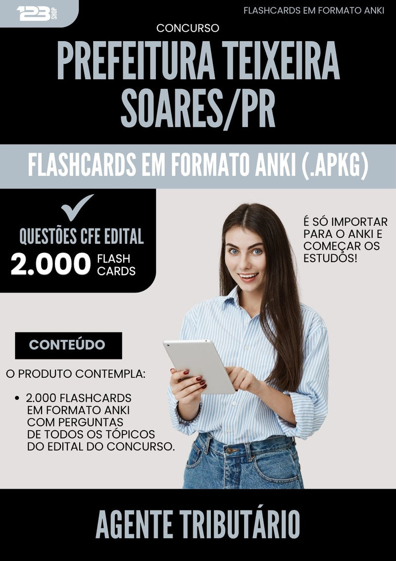 Flashcards para Concurso Agente Tributario da Prefeitura Teixeira Soares Pr 2025 - 2000 Flashcards de Acordo com Edital