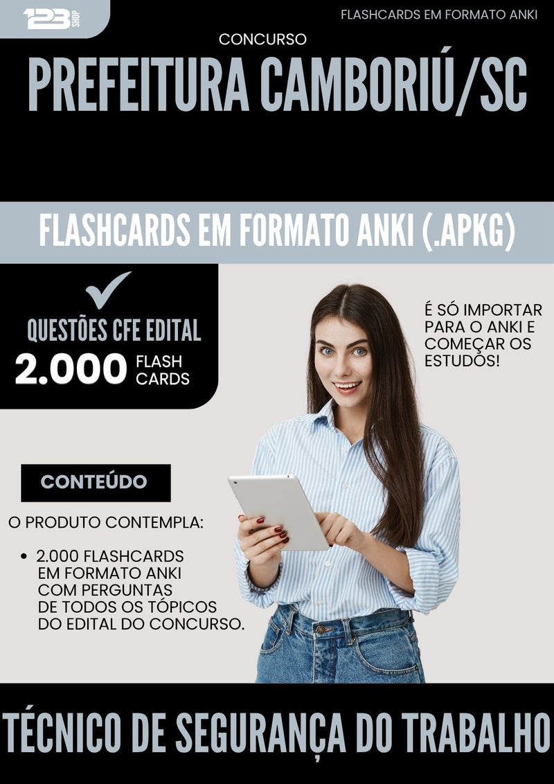 Flashcards para Concurso Tecnico De Seguranca Do Trabalho da Prefeitura Camboriu Sc 2025 - 2000 Flashcards de Acordo com Edital