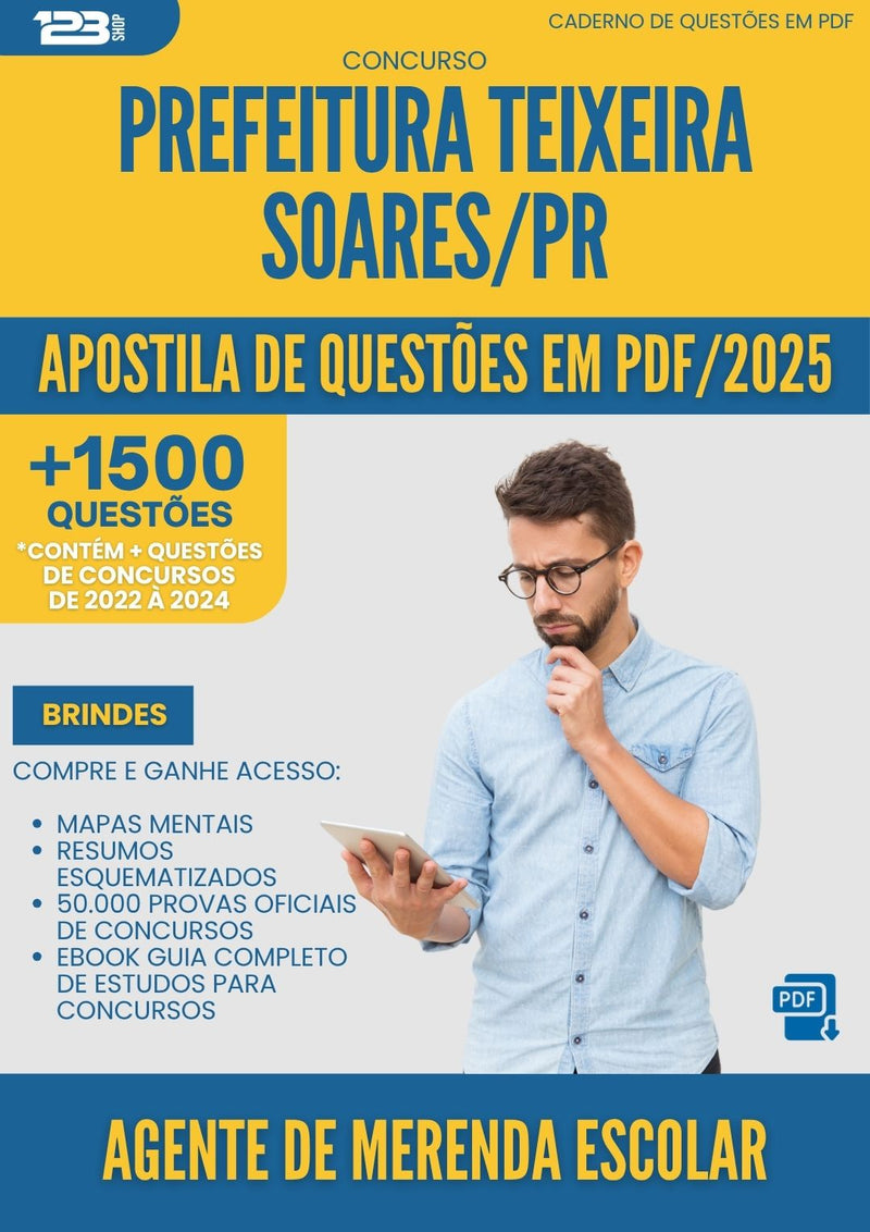 Apostila de Questões para Concurso Agente De Merenda Escolar da Prefeitura Teixeira Soares Pr 2025 - Mais de 1.500 Questões