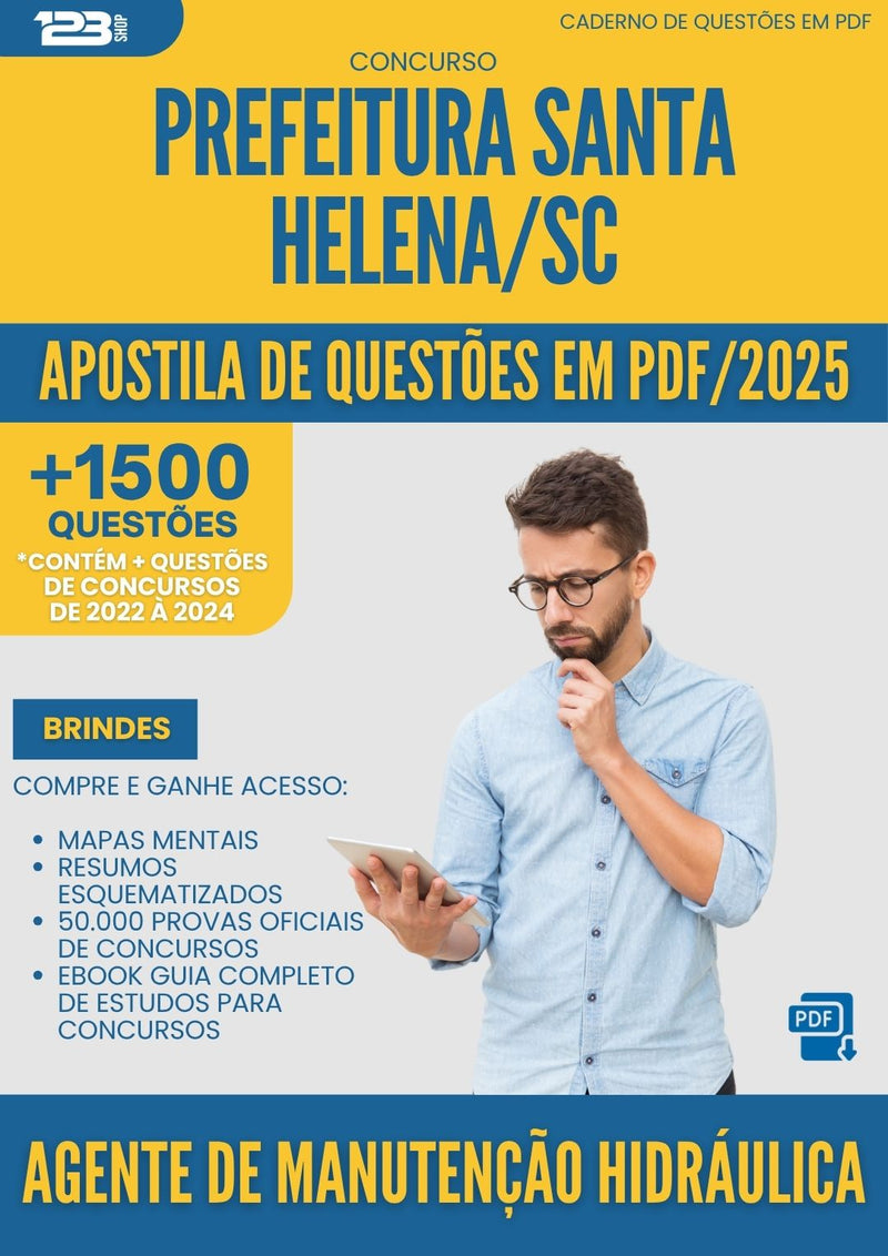 Apostila de Questões para Concurso Agente De Manutencao Hidraulica da Prefeitura Santa Helena Sc 2025 - Mais de 1.500 Questões