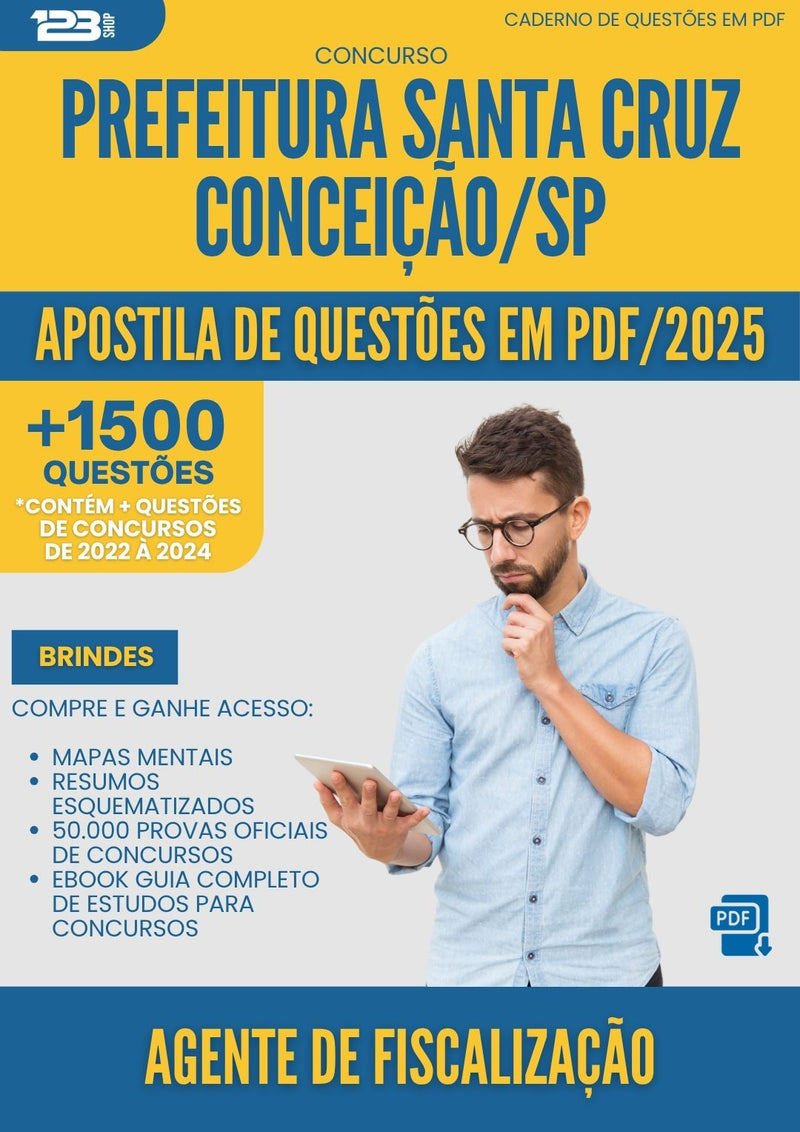 Apostila de Questões para Concurso Agente De Fiscalizacao Santa Cruz da Prefeitura Conceicao Sp 2025 - Mais de 1.500 Questões