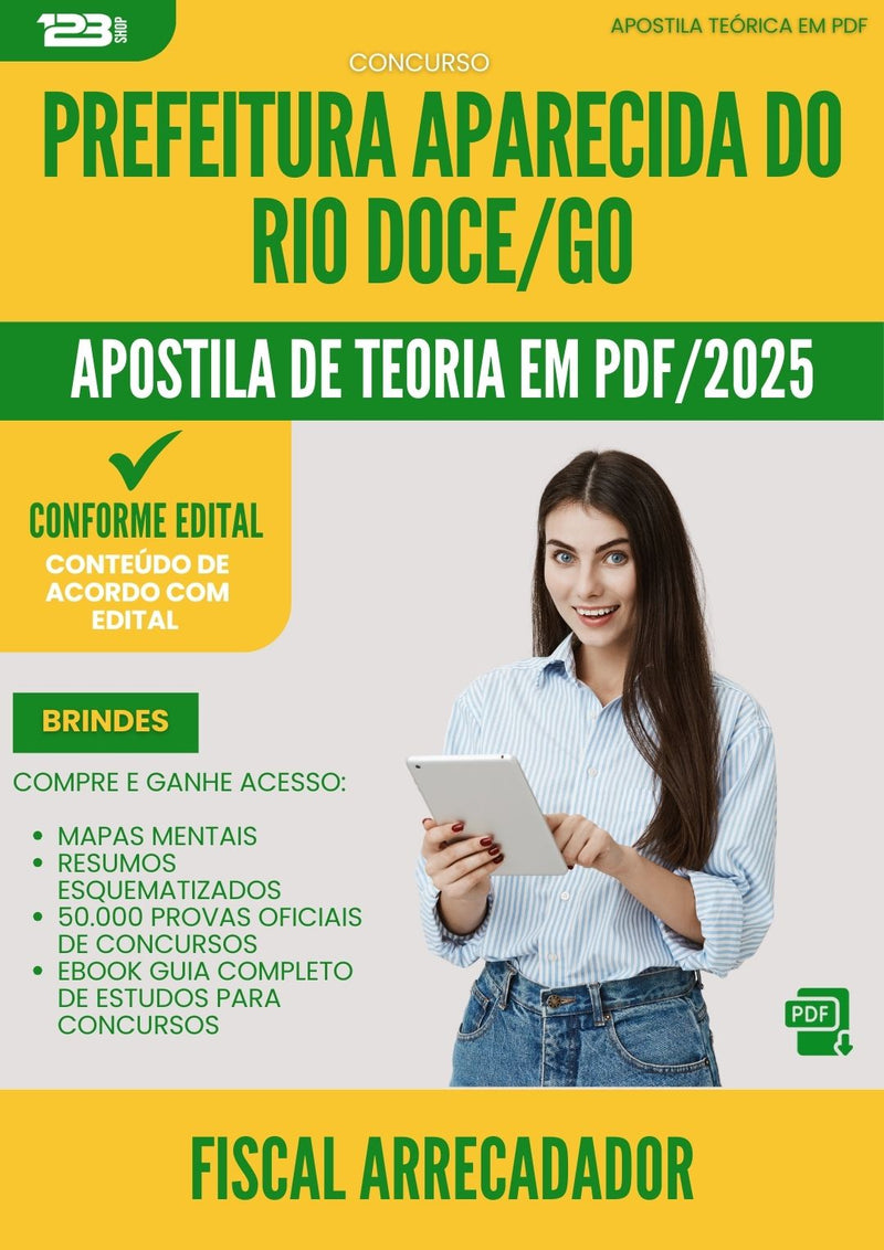 Apostila Teórica para Concurso Fiscal Arrecadador da Prefeitura Aparecida Do Rio Doce Go 2025 - Conteúdo de Acordo com Edital