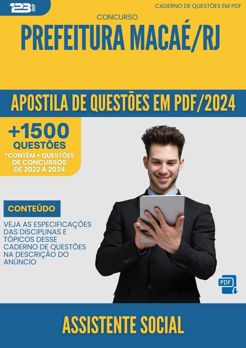 Apostila de Questões para Concurso Assistente Social Prefeitura Macaé RJ 2024 - Mais de 1.500 Questões