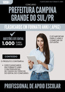 Flashcards para Concurso Profissional De Apoio Escolar da Prefeitura Campina Grande Do Sul Pr 2025 - 1000 Flashcards de Acordo com Edital