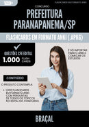 Flashcards para Concurso Bracal da Prefeitura Paranapanema Sp 2025 - 1000 Flashcards de Acordo com Edital