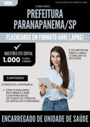 Flashcards para Concurso Encarregado De Unidade De Saude da Prefeitura Paranapanema Sp 2025 - 1000 Flashcards de Acordo com Edital