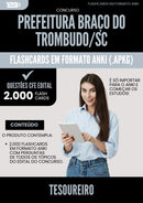 Flashcards para Concurso Tesoureiro da Prefeitura Braco Do Trombudo Sc 2025 - 2000 Flashcards de Acordo com Edital