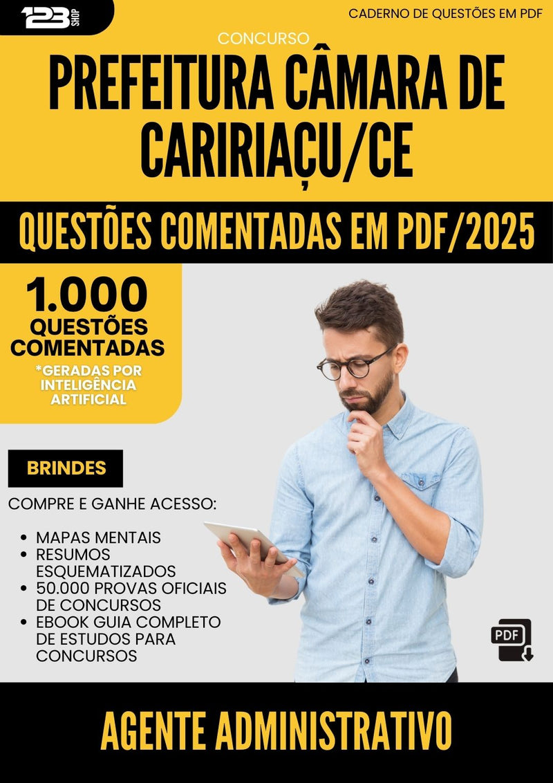 1000 Questões Comentadas para Concurso Agente Administrativo Camara De da Prefeitura Caririacu Ce 2025 - 1000 Questões