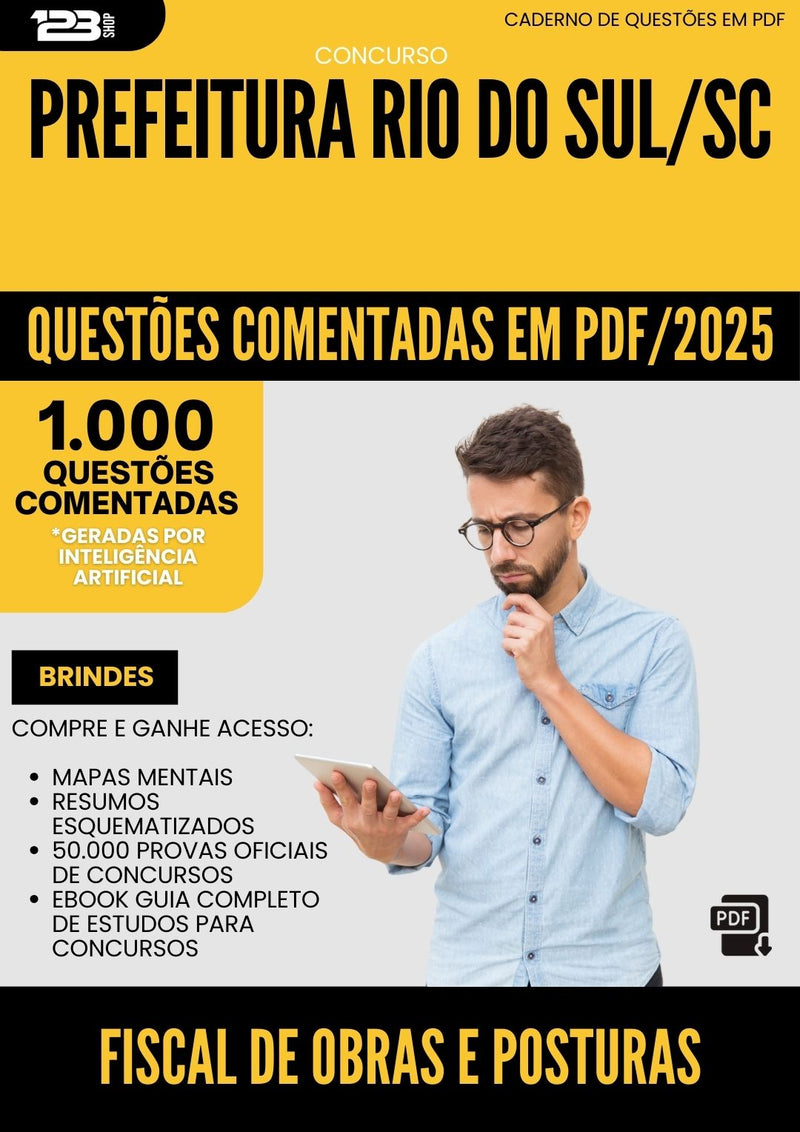 1000 Questões Comentadas para Concurso Fiscal De Obras E Posturas da Prefeitura Rio Do Sul Sc 2025 - 1000 Questões