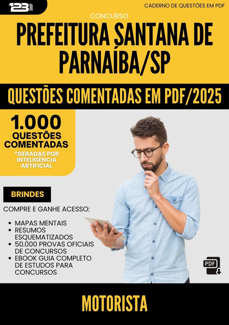 1000 Questões Comentadas para Concurso Santana De da Prefeitura Parnaiba Sp 2025 Motorista - 1000 Questões