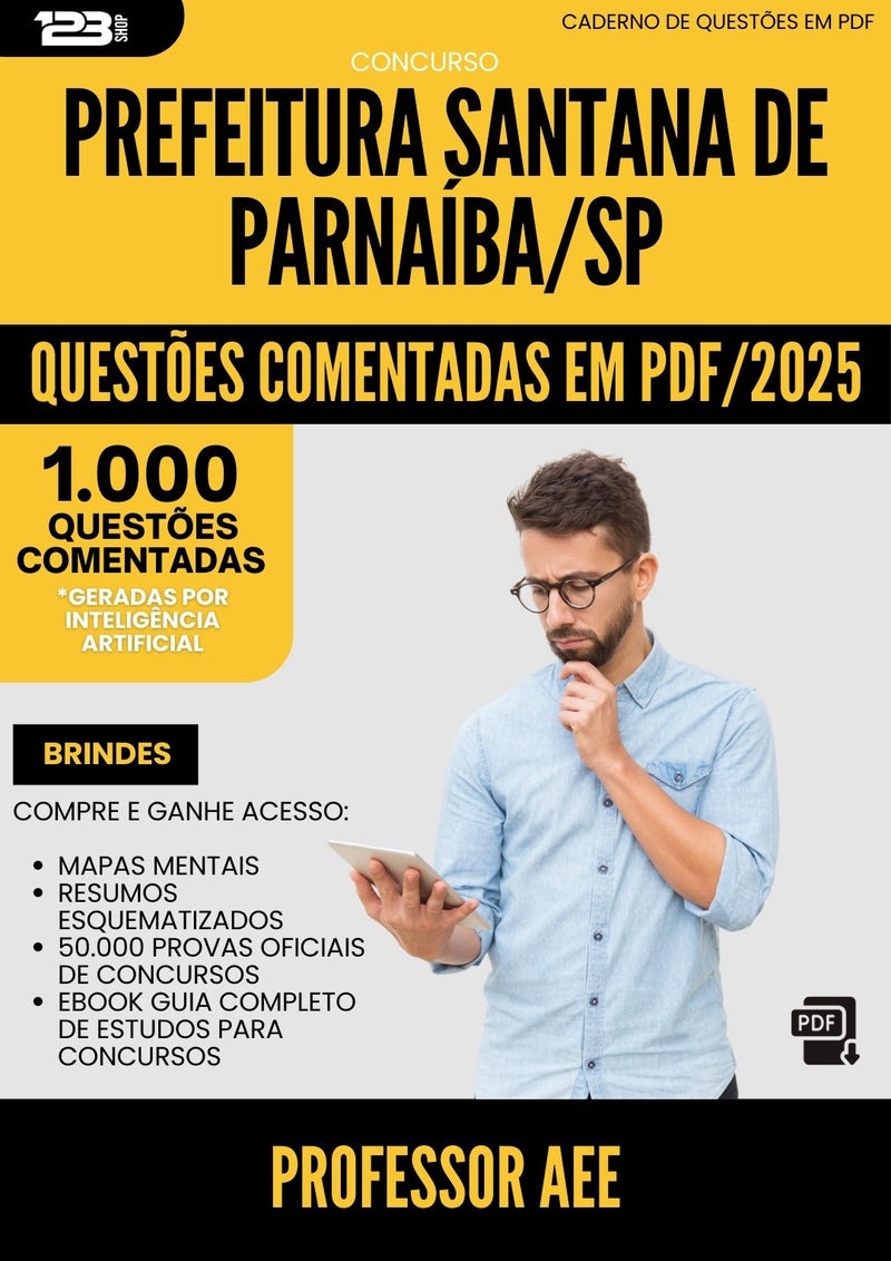 1000 Questões Comentadas para Concurso Santana De da Prefeitura Parnaiba Sp 2025 Professor Aee - 1000 Questões