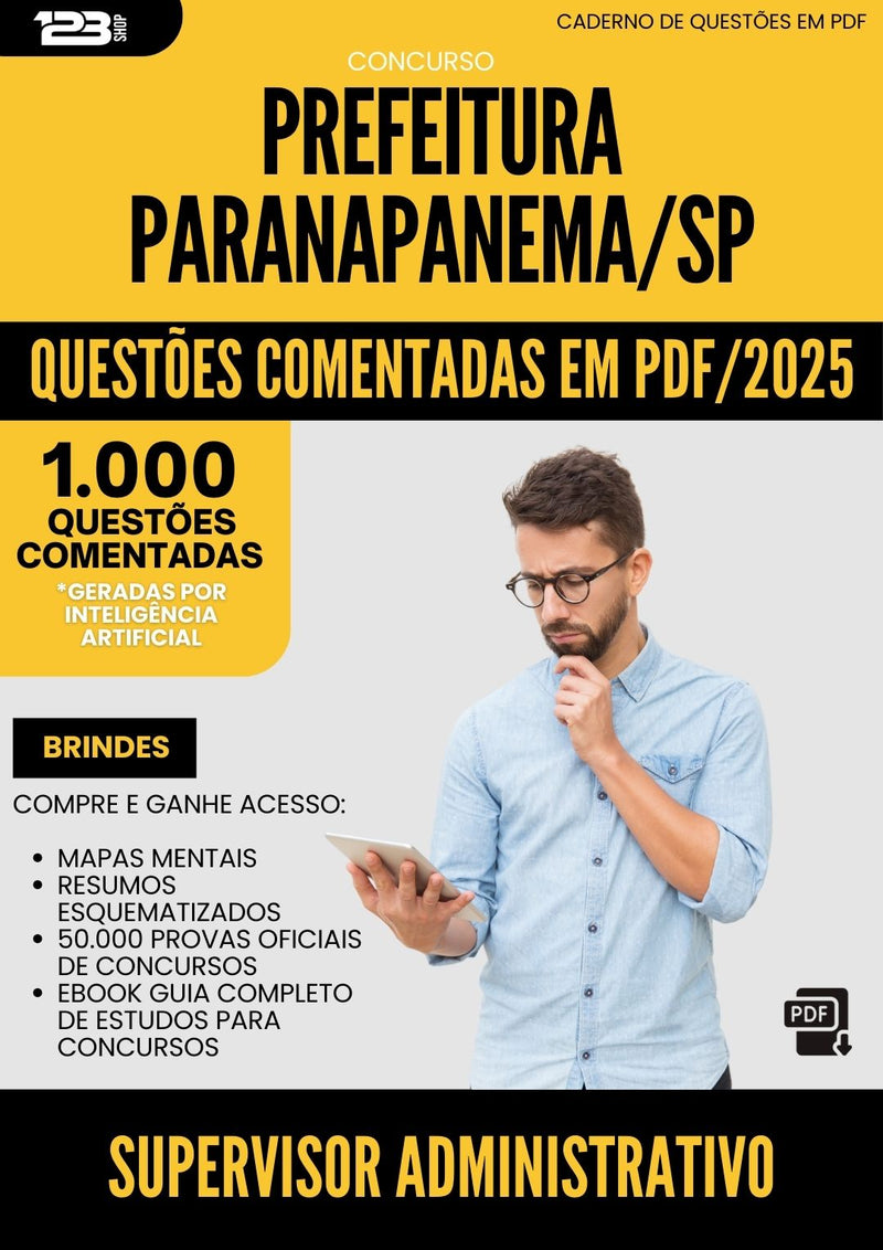 1000 Questões Comentadas para Concurso Supervisor Administrativo da Prefeitura Paranapanema Sp 2025 - 1000 Questões