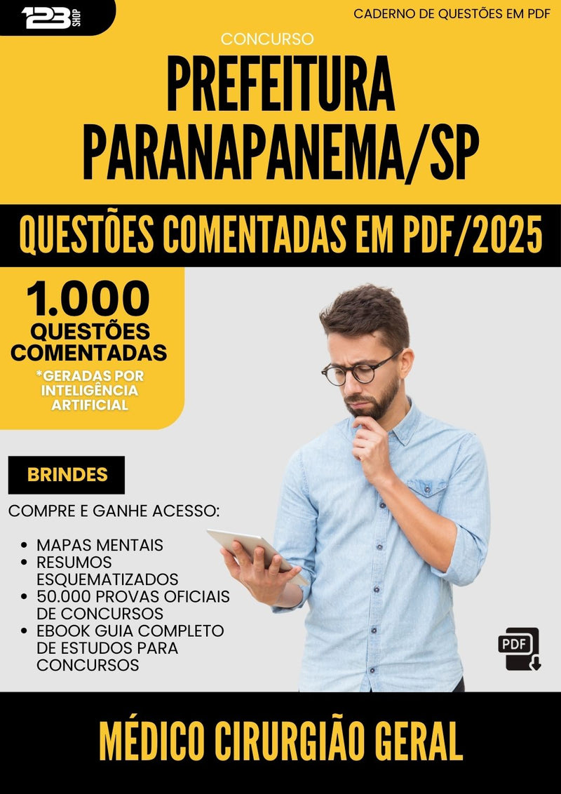 1000 Questões Comentadas para Concurso Medico Cirurgiao Geral da Prefeitura Paranapanema Sp 2025 - 1000 Questões