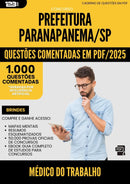 1000 Questões Comentadas para Concurso Medico Do Trabalho da Prefeitura Paranapanema Sp 2025 - 1000 Questões