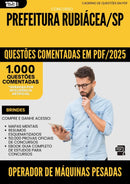 1000 Questões Comentadas para Concurso Operador De Maquinas Pesadas da Prefeitura Rubiacea Sp 2025 - 1000 Questões