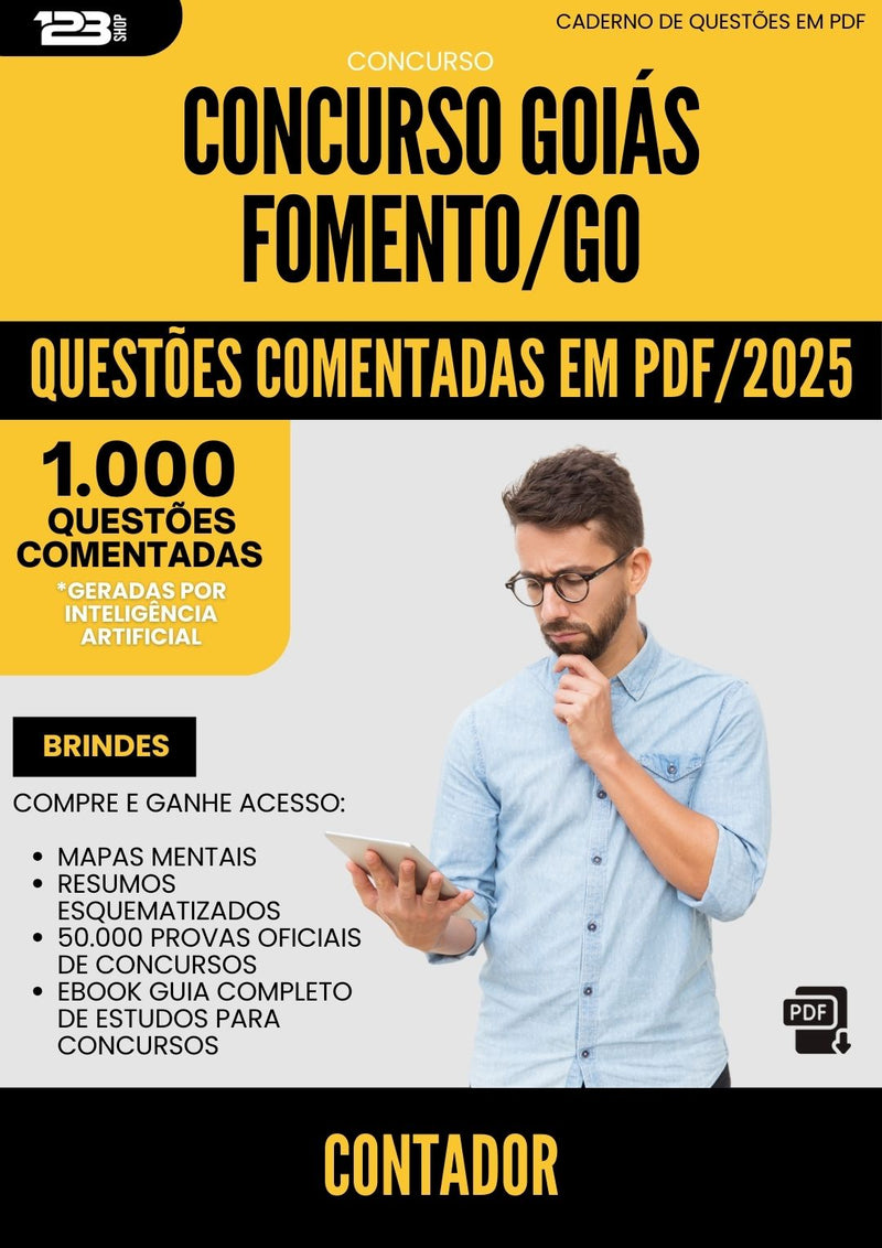 1000 Questões Comentadas para Concurso Contador Goiasfomento 2025 - 1000 Questões