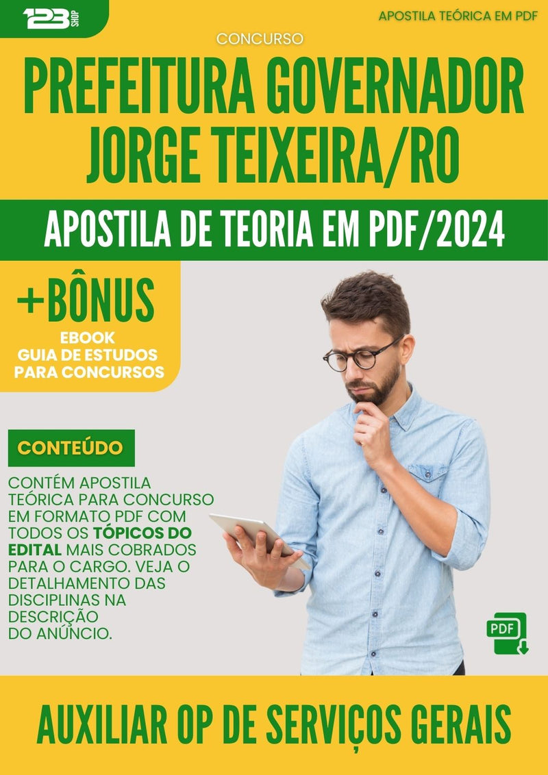 Apostila Teórica para Concurso Governador Jorge Teixeira RO 2024 Auxiliar Op. de Serviços Gerais